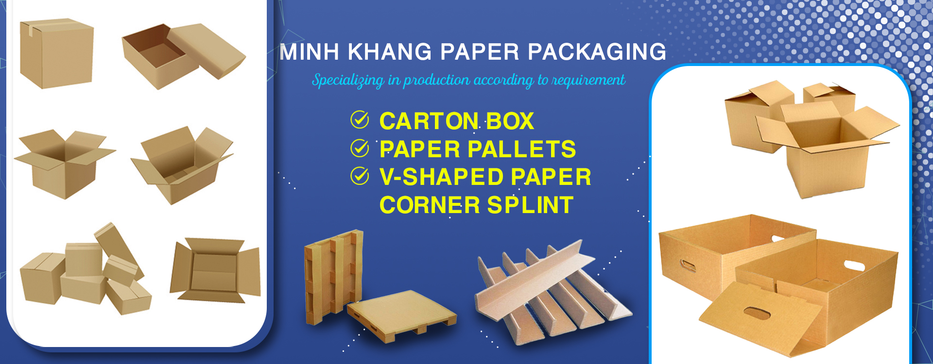 MINH KHANG PRODUCING - TRADING PACKING PAPER COMPANY LIMITED